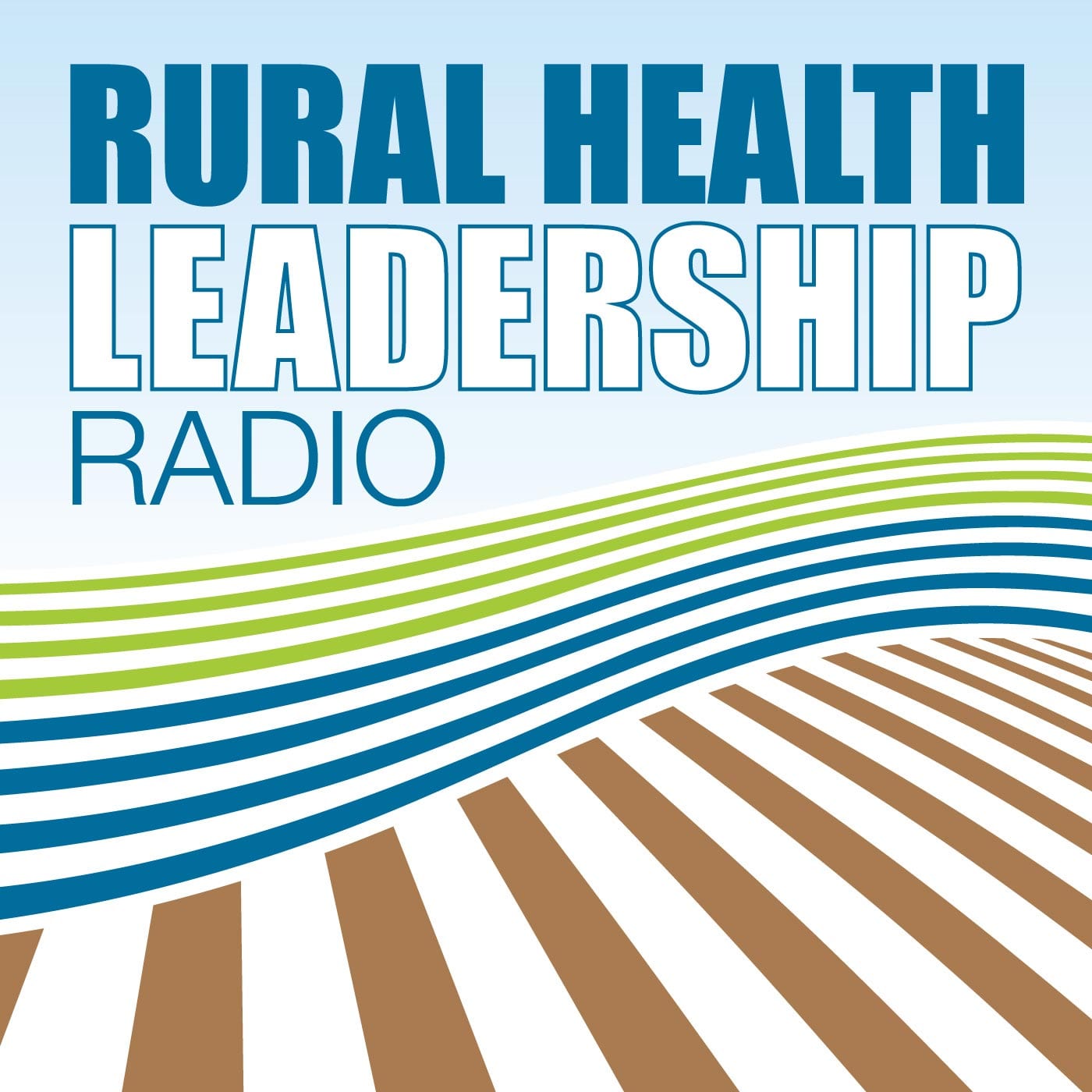 Rural Health Leadership Radio